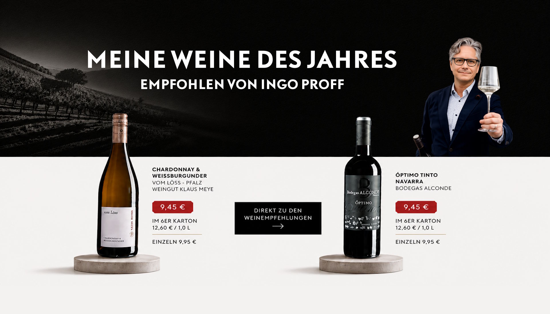 Meine Weine des Jahres – Empfehlung von Ingo Proff mit Chardonnay & Weißburgunder vom Weingut Klaus Meyer sowie Óptimo Tinto von Bodegas Alconde.